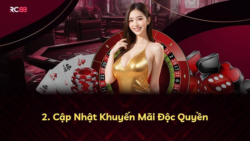 2. Cập Nhật Khuyến Mãi Độc Quyền