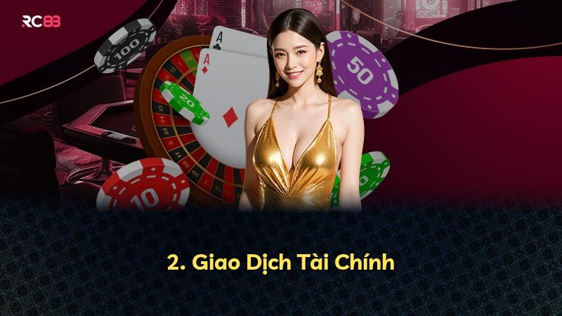 2. Giao Dịch Tài Chính