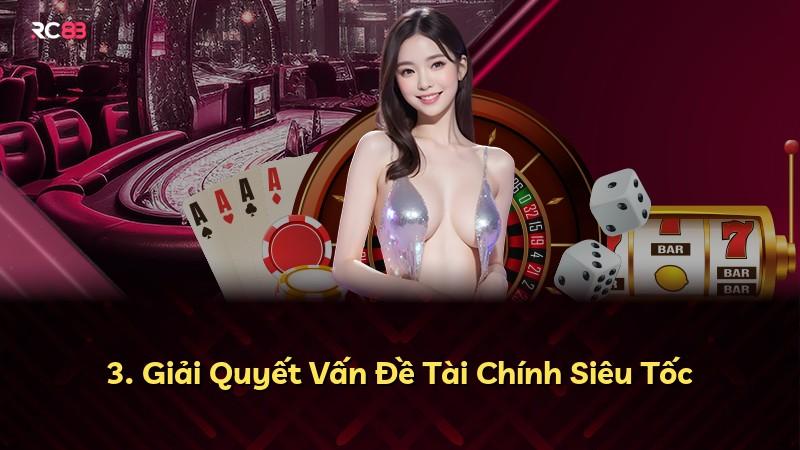 3. Giải Quyết Vấn Đề Tài Chính Siêu Tốc