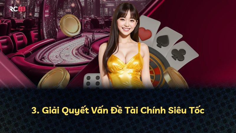 3. Giải Quyết Vấn Đề Tài Chính Siêu Tốc