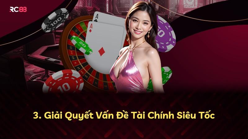 3. Giải Quyết Vấn Đề Tài Chính Siêu Tốc