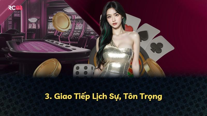3. Giao Tiếp Lịch Sự, Tôn Trọng