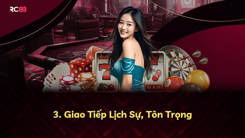 3. Giao Tiếp Lịch Sự, Tôn Trọng