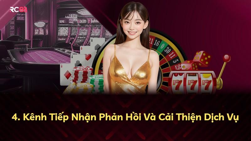 4. Kênh Tiếp Nhận Phản Hồi Và Cải Thiện Dịch Vụ