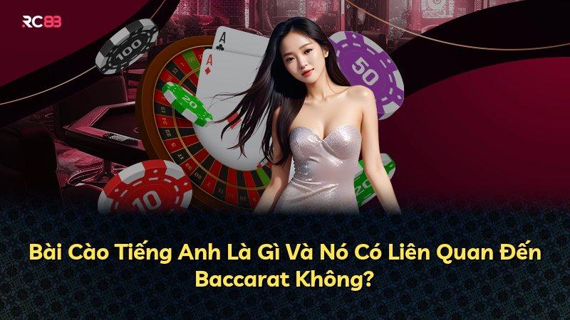 Bài Cào Tiếng Anh Là Gì Và Nó Có Liên Quan Đến Baccarat Không?