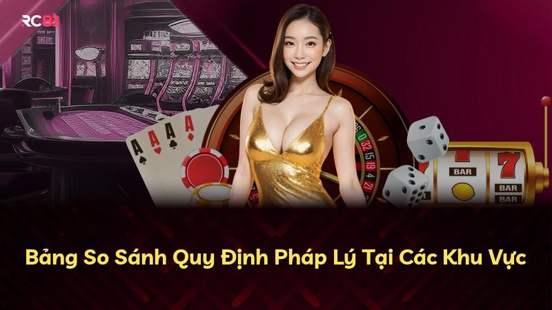 Bảng So Sánh Quy Định Pháp Lý Tại Các Khu Vực