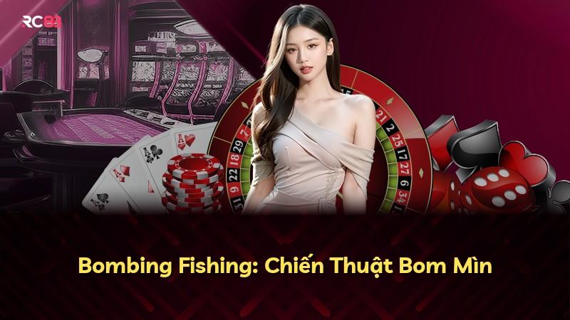 Bombing Fishing: Chiến Thuật Bom Mìn