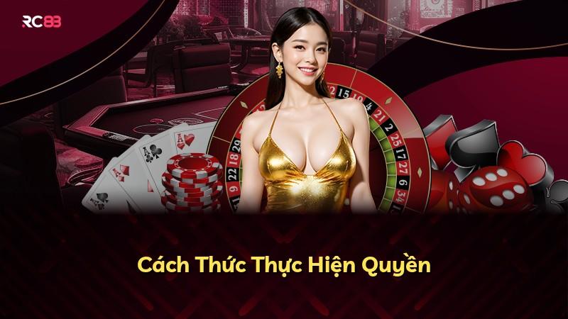 Cách Thức Thực Hiện Quyền