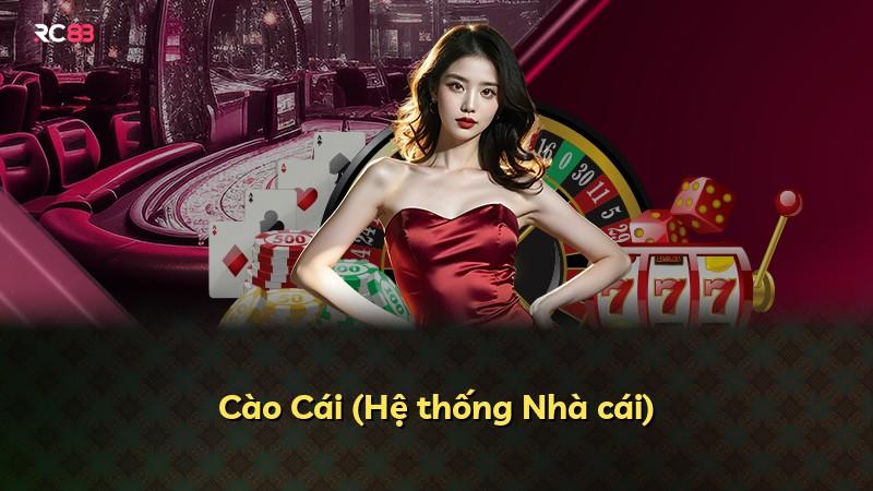 Cào Cái (Hệ thống Nhà cái)