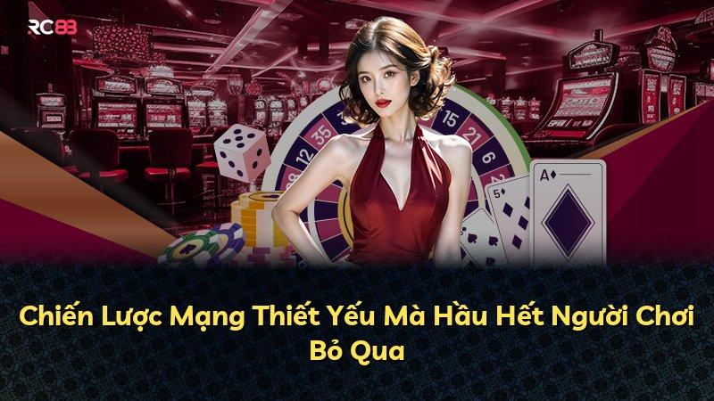 Chiến Lược Mạng Thiết Yếu Mà Hầu Hết Người Chơi Bỏ Qua