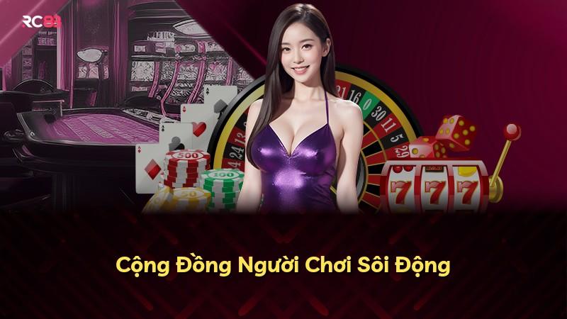Cộng Đồng Người Chơi Sôi Động