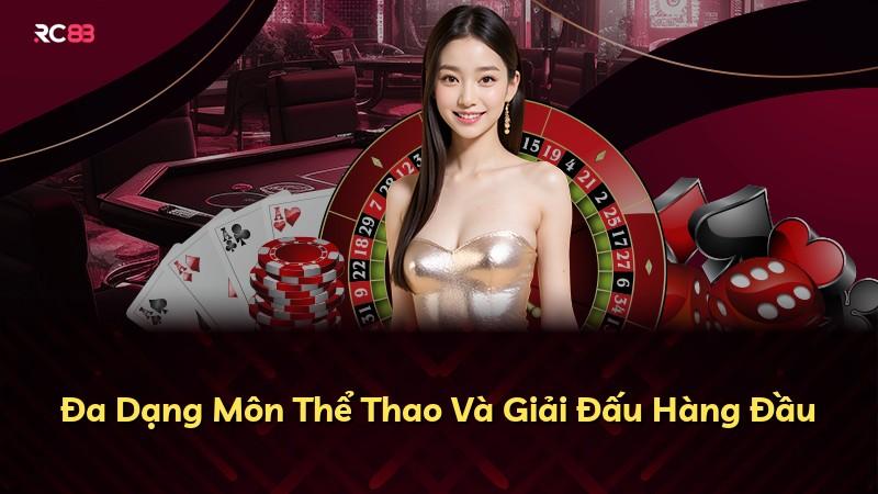 Đa Dạng Môn Thể Thao Và Giải Đấu Hàng Đầu