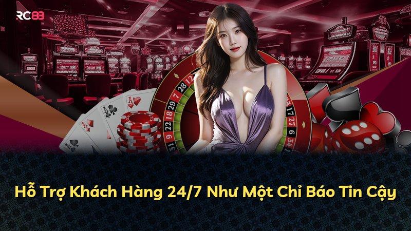 Hỗ Trợ Khách Hàng 24/7 Như Một Chỉ Báo Tin Cậy