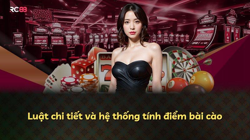 Luật chi tiết và hệ thống tính điểm bài cào