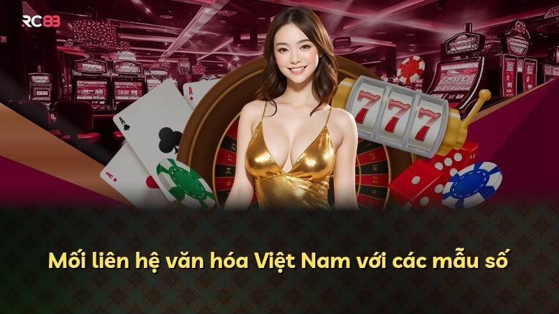 Mối liên hệ văn hóa Việt Nam với các mẫu số