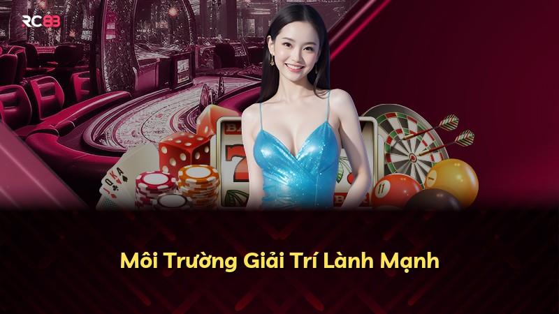 Môi Trường Giải Trí Lành Mạnh