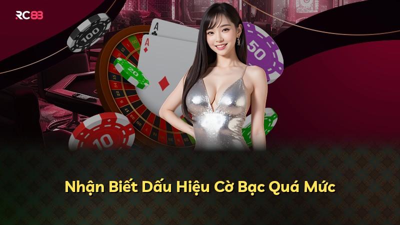 Nhận Biết Dấu Hiệu Cờ Bạc Quá Mức