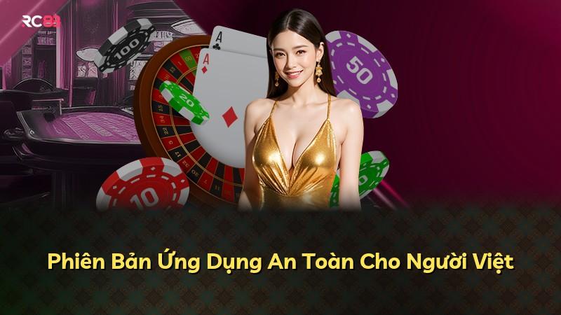 Phiên Bản Ứng Dụng An Toàn Cho Người Việt