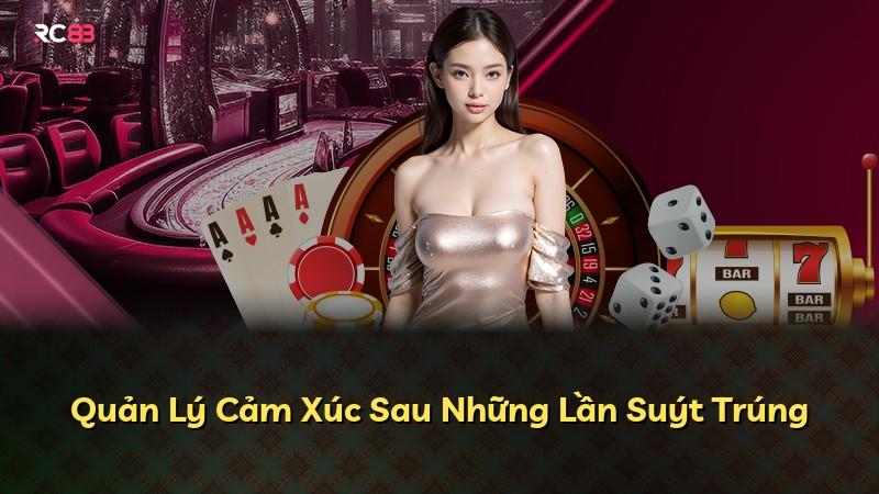 Quản Lý Cảm Xúc Sau Những Lần Suýt Trúng