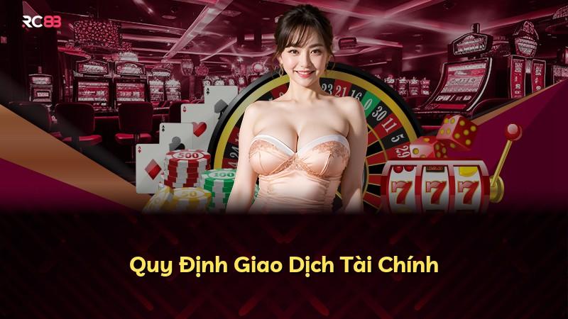 Quy Định Giao Dịch Tài Chính
