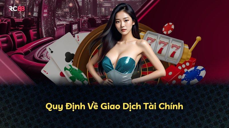 Quy Định Về Giao Dịch Tài Chính