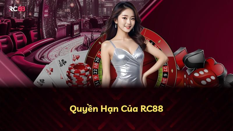 Quyền Hạn Của RC88