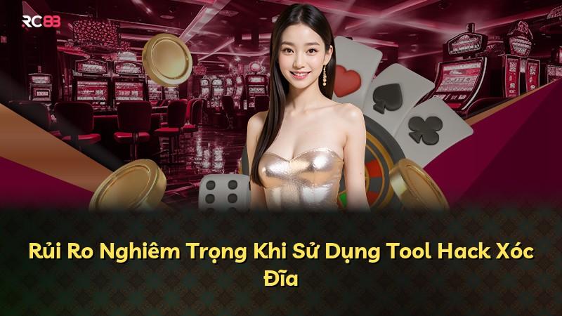 Rủi Ro Nghiêm Trọng Khi Sử Dụng Tool Hack Xóc Đĩa