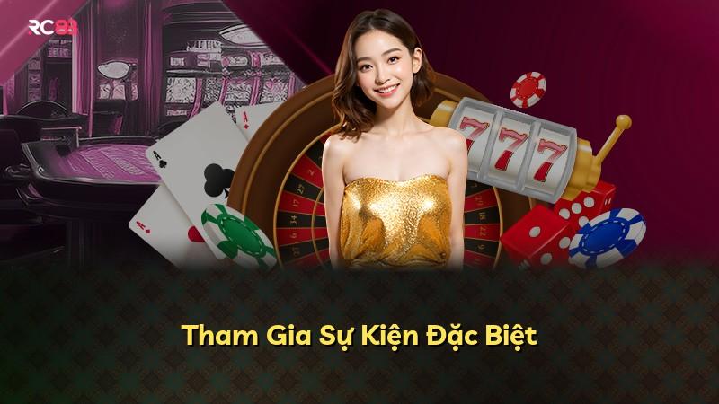 Tham Gia Sự Kiện Đặc Biệt