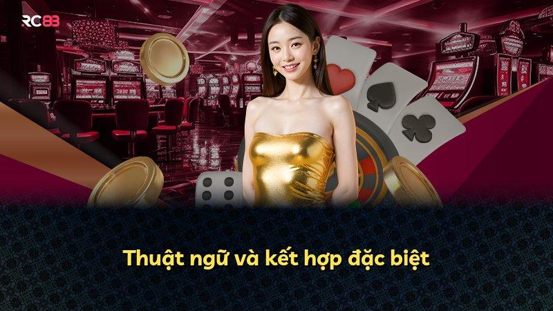 Thuật ngữ và kết hợp đặc biệt