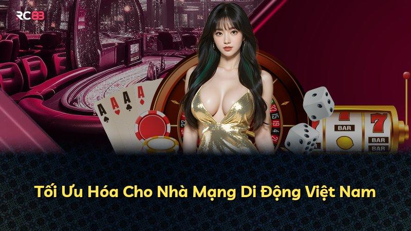 Tối Ưu Hóa Cho Nhà Mạng Di Động Việt Nam