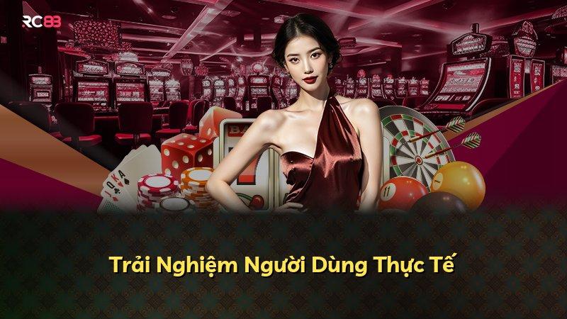Trải Nghiệm Người Dùng Thực Tế