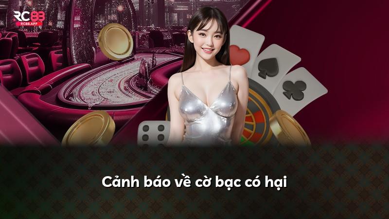 Cảnh báo về cờ bạc có hại