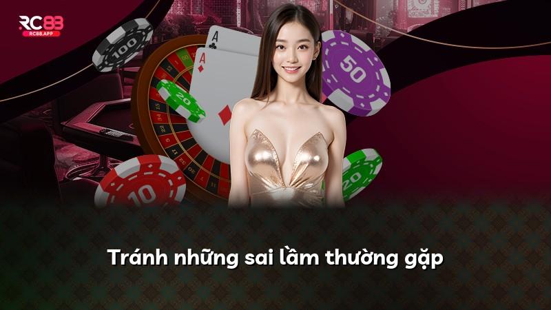 Tránh những sai lầm thường gặp